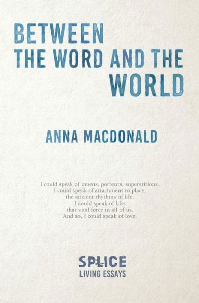 Cover for Anna MacDonald · Between the Word and the World (Pocketbok) (2019)