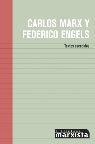 Cover for Friedrich Engels · Carlos Marx Y Federico Engels: Textos Escogidos (Biblioteca Marxista) (Spanish Edition) (Paperback Bog) [Spanish edition] (2011)