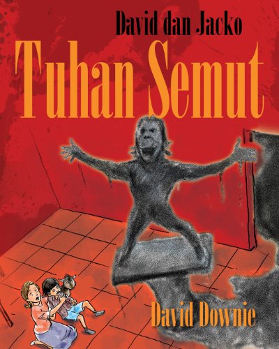 David Dan Jacko: Tuhan Semut - David Downie - Kirjat - Blue Peg Publishing - 9781922237026 - tiistai 23. huhtikuuta 2013