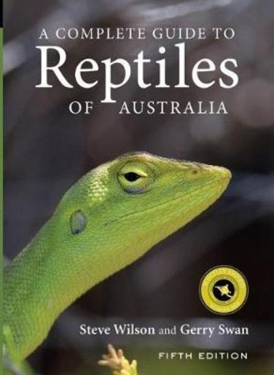 Cover for Steve Wilson · A Complete Guide to Reptiles of Australia (Paperback Book) (2017)