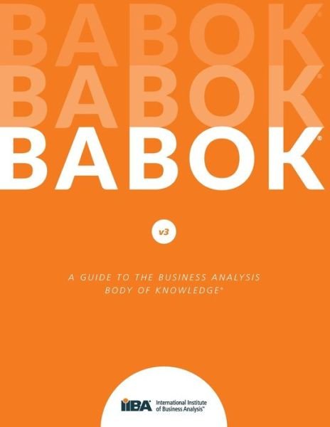 Cover for Iiby · Guide to Business Analysis Body of Knowledge (Babok Guide) (Paperback Bog) [3rd edition] (2015)