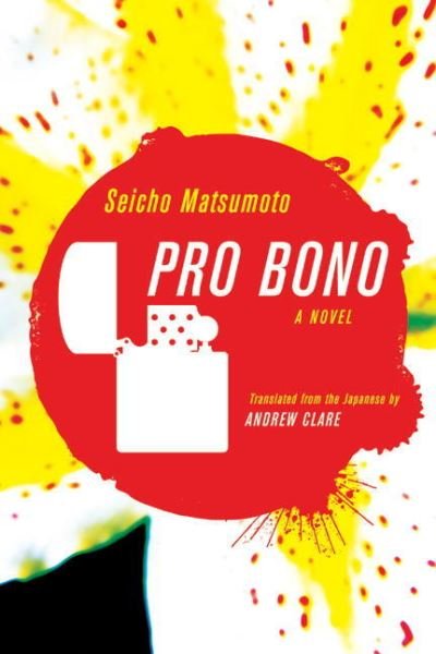 Cover for Seicho Matsumoto · Pro Bono (Bok)