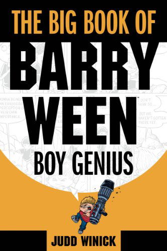 Cover for Judd Winick · The Big Book of Barry Ween, Boy Genius (Paperback Book) (2011)