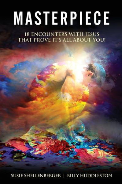 Cover for Billy Huddleston · Masterpiece: 18 Encounters with Jesus That Prove It's All About You (Paperback Bog) (2015)