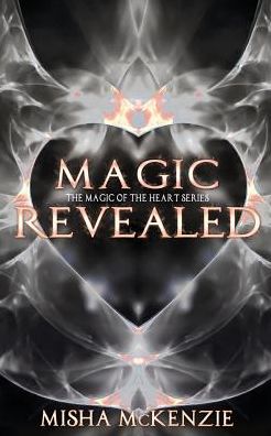 Cover for Misha Mckenzie · Magic Revealed (Paperback Book) (2015)