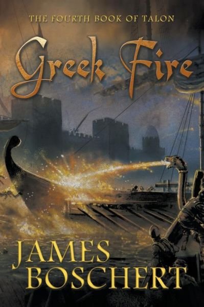 Cover for James Boschert · Greek Fire (Taschenbuch) (2015)