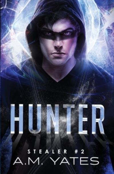 Cover for A M Yates · Hunter (Paperback Book) (2016)