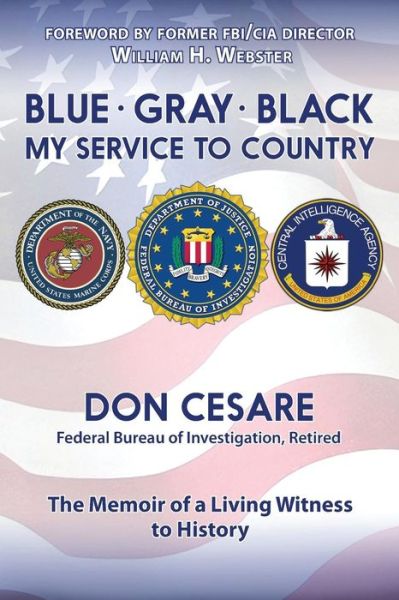 Cover for Donald J Cesare · Blue Gray Black My Service to Country (Paperback Book) (2015)