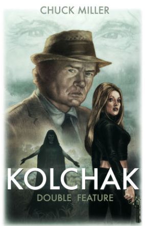 Cover for Miller · Kolchak: Penny Dreadful Double Feature (Paperback Book) (2016)