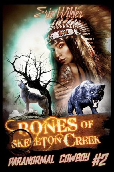 Cover for Eric Wilder · Bones of Skeleton Creek (Paperback Book) (2017)