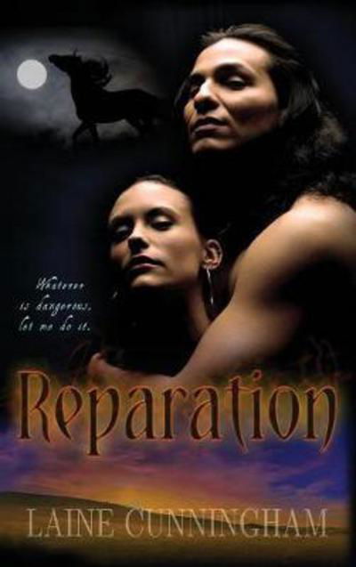 Cover for Laine Cunningham · Reparation A Novel of the American Great Plains (Bog) (2017)