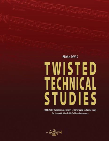 Cover for Bryan Davis · Twisted Technical Studies (Book) (2020)