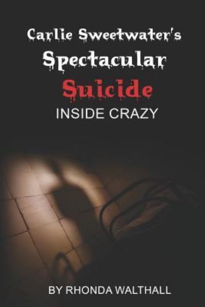 Cover for Rhonda Walthall · Inside Crazy (Paperback Book) (2019)