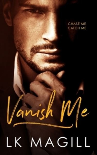 Cover for Lk Magill · Vanish Me (Innbunden bok) (2018)