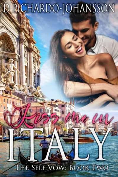 Amazon Digital Services LLC - KDP Print US · Kiss Me in Italy (Paperback Book) (2021)