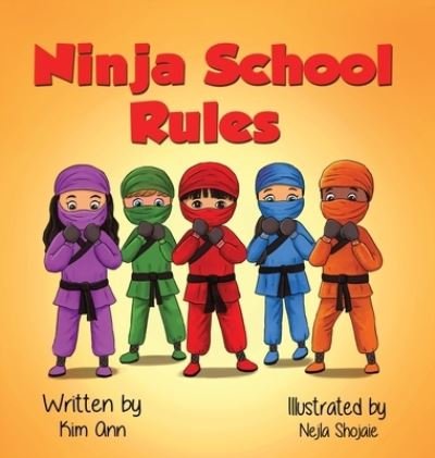 Cover for Kim Ann · Ninja School Rules (Hardcover Book) (2021)