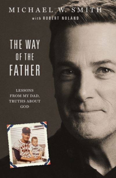 Cover for Michael W. Smith · Way of the Father (Buch) (2021)