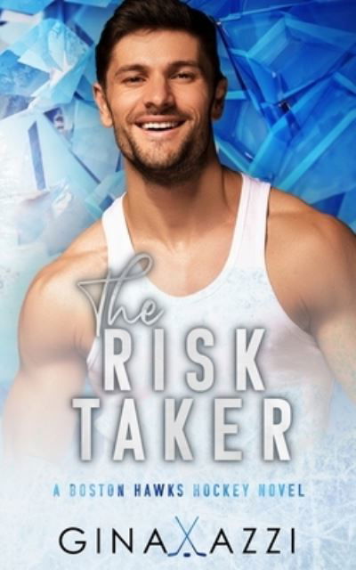 Cover for Gina Azzi · The Risk Taker (Paperback Book) (2021)