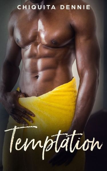 Cover for Chiquita Dennie · Temptation (Paperback Book) (2019)