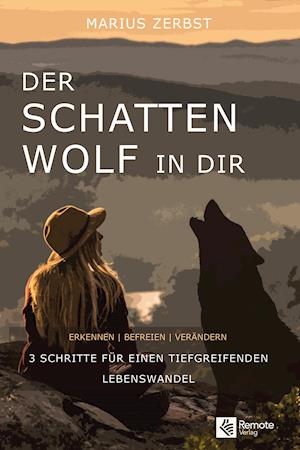 Cover for Marius Zerbst · Der Schattenwolf in dir (Paperback Book) (2021)