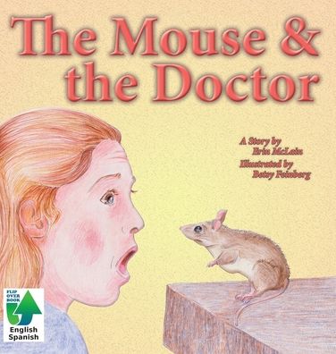 Cover for Erin McLain · Mouse &amp; the Doctor (Book) (2020)