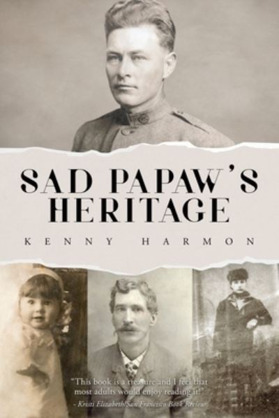 Cover for Kenny Harmon · Sad Papaw's Heritage (Bok) (2022)