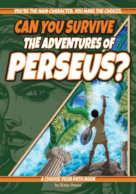 Cover for Blake Hoena · Can You Survive the Adventures of Perseus?: A Choose Your Path Book - Interactive Classic Literature (Innbunden bok) [2 Revised edition] (2023)