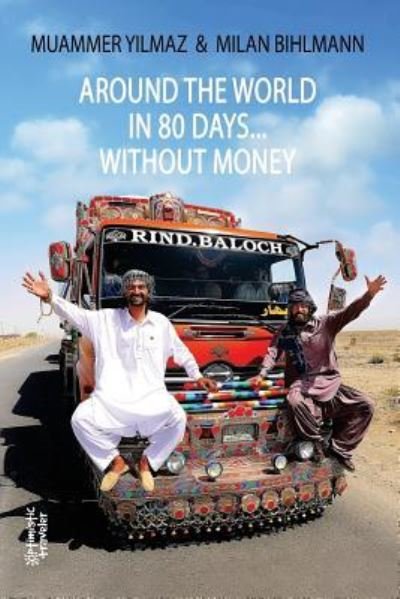 Cover for Muammer Yilmaz · Around the world in 80 days... without money (Paperback Book) (2017)