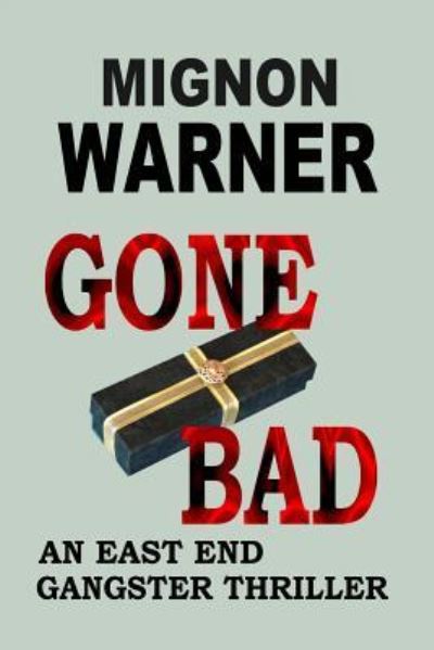 Cover for Mignon Warner · Gone Bad (Paperback Book) (2017)