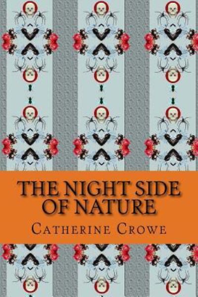 Cover for Catherine Crowe · The Night Side of Nature (Paperback Book) (2017)