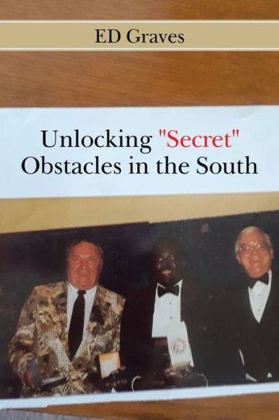 Cover for Ed Graves · Unlocking Secret Obstacles in the South (Taschenbuch) (2021)