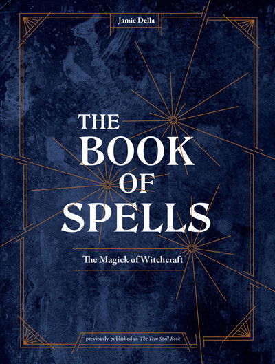 Cover for Jamie Della · The Book of Spells: Magick for Young Witches (Hardcover Book) [Revised edition] (2019)