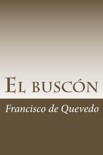 Cover for Francisco de Quevedo · El buscon (Pocketbok) (2018)