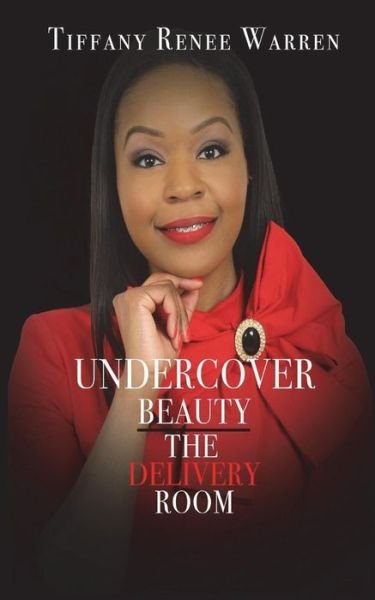Cover for Tiffany Renee Warren · Undercover Beauty (Paperback Book) (2018)
