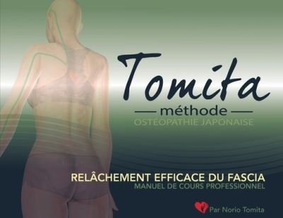 Cover for Norio Tomita · Relachement efficace du fascia, par la Methode Tomita, Osteopathie japonaise (Pocketbok) (2022)