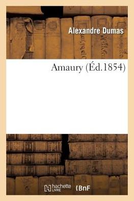 Cover for Alexandre Dumas · Amaury (Paperback Bog) (2022)