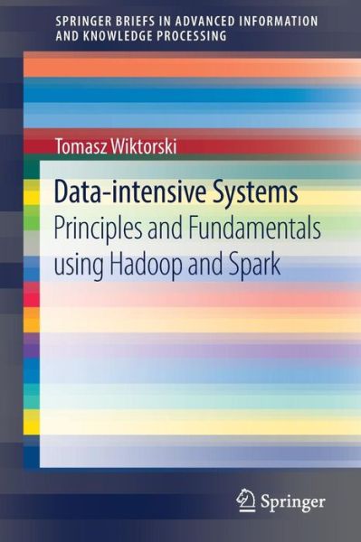 Cover for Wiktorski · Data-intensive Systems (Book) [1st ed. 2019 edition] (2019)