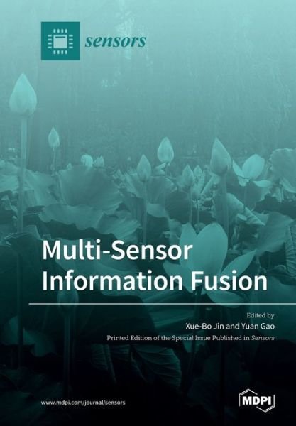 Cover for Xue-Bo Jin · Multi-Sensor Information Fusion (Paperback Book) (2020)