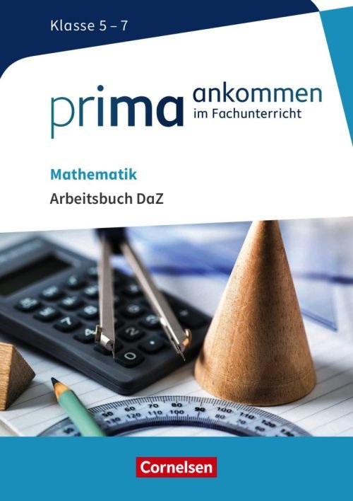 Cover for Reinhold Frank et al. · Prima ankommen im Fachunterricht: Mathematik Klasse 5-7 - Arbeitsbuch DaZ mit Lösungen (PB) (Paperback Book) (2016)
