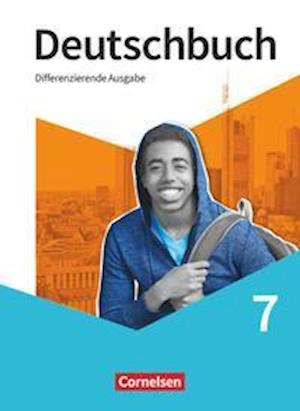 Deutschbuch - Sprach- und Lesebuch - 7. Schuljahr. Schülerbuch - Julie Chatzistamatiou - Books - Cornelsen Verlag GmbH - 9783060634026 - May 1, 2022