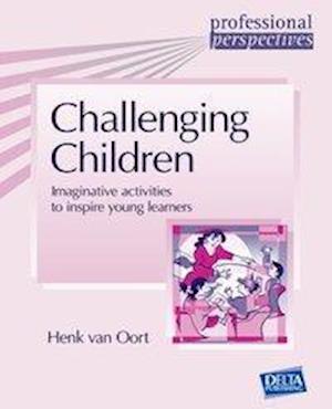 Cover for Henk Van Oort · Challenging Children (Book) (2017)