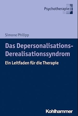 Cover for Simone Philipp · Depersonalisations-Derealisationssyndrom (Bok) (2022)