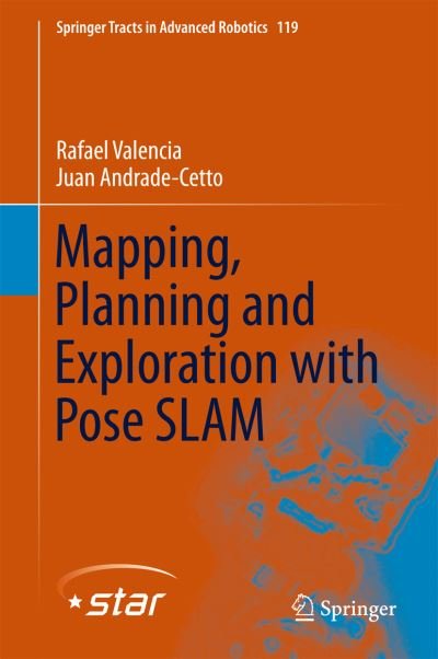 Cover for Valencia · Mapping Planning and Exploration with Pose SLAM (Book) [1st ed. 2018 edition] (2017)