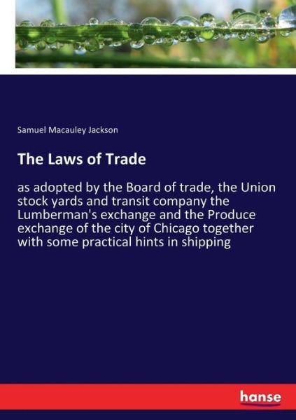 Cover for Samuel MacAuley Jackson · The Laws of Trade (Paperback Book) (2017)