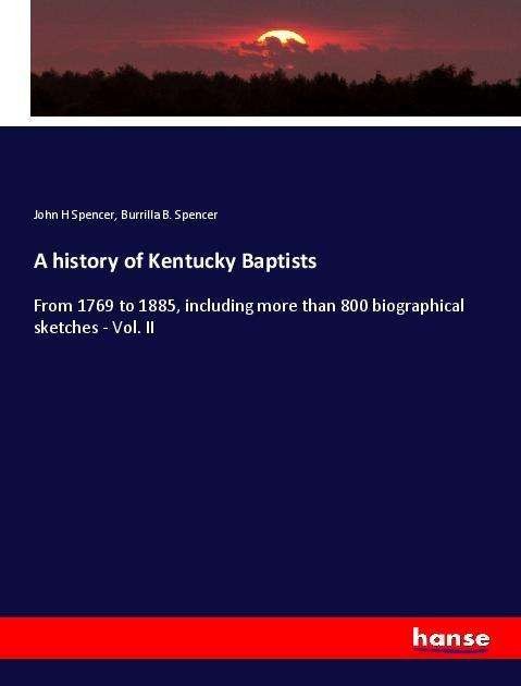 Cover for Spencer · A history of Kentucky Baptists (Book)