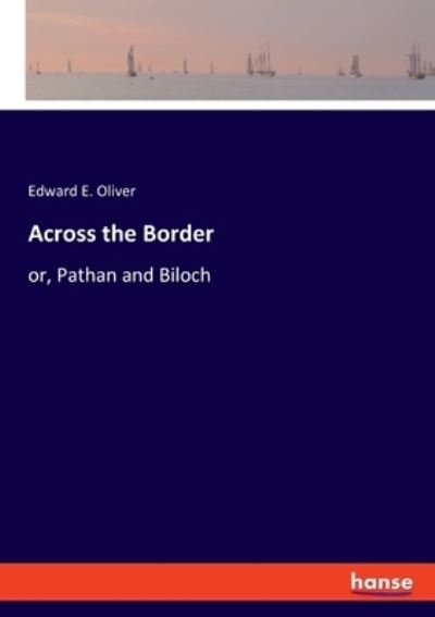 Cover for Oliver · Across the Border (Bok) (2020)
