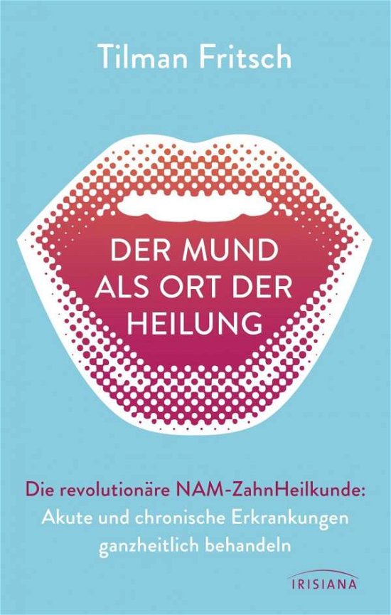 Cover for Fritsch · Der Mund als Ort der Heilung (Buch)