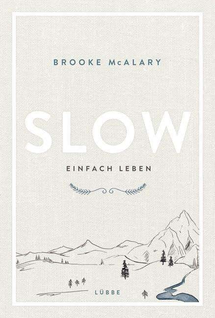 Cover for McAlary · Slow. Einfach leben (Buch)
