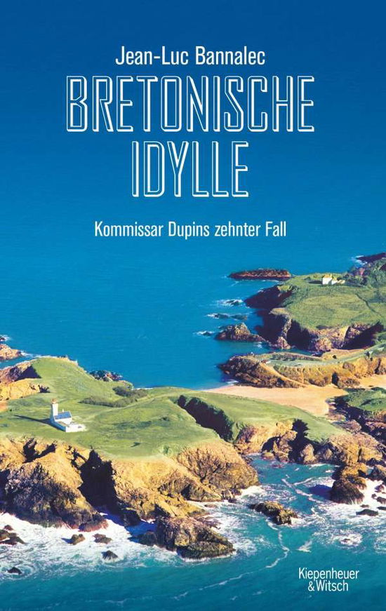 Cover for Bannalec · Bretonische Idylle (Book) (2021)