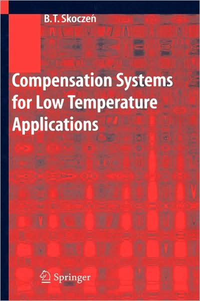 Cover for Balzej T. Skoczen · Compensation Systems for Low Temperature Applications (Hardcover Book) [2004 edition] (2004)